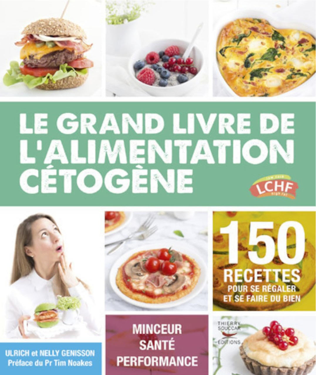 Le Grand Livre de l'Alimentation Cétogène